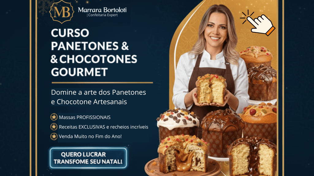 Curso Panetones & Chocotones Gourmet com Marrara Bortoloti. Aprenda massas PROFISSIONAIS e receitas EXCLUSIVAS para Venda Muito no Fim do Ano e dominar a arte artesanal.